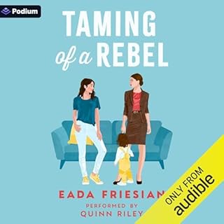 Taming of a Rebel Audiobook By Eada Friesian cover art