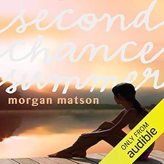 Second Chance Summer Audiolibro Por Morgan Matson arte de portada