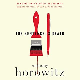 The Sentence Is Death Audiobook By Anthony Horowitz cover art