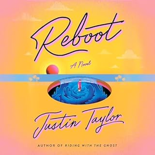 Reboot Audiobook By Justin Taylor cover art