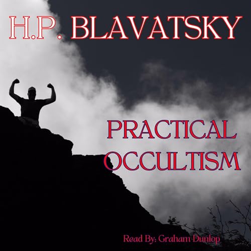 Practical Occultism Audiobook By H.P. Blavatsky cover art