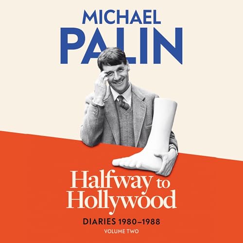 Halfway to Hollywood Audiobook By Michael Palin cover art