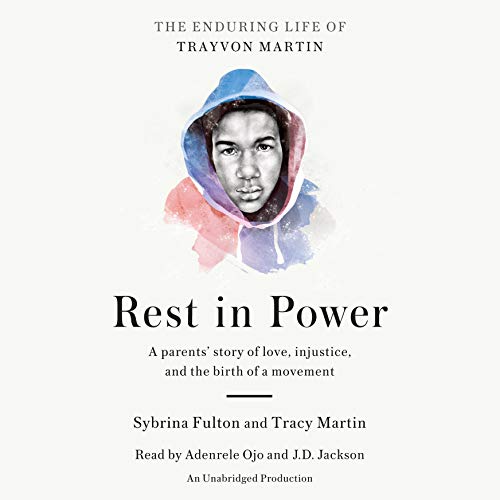 Rest in Power Audiobook By Sybrina Fulton, Tracy Martin cover art