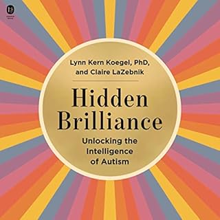 Hidden Brilliance Audiobook By Lynn Kern Koegel, Claire LaZebnik cover art