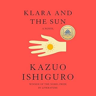 Klara and the Sun Audiobook By Kazuo Ishiguro cover art