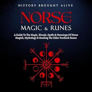 Norse Magic & Runes Audiobook By History Brought Alive cover art