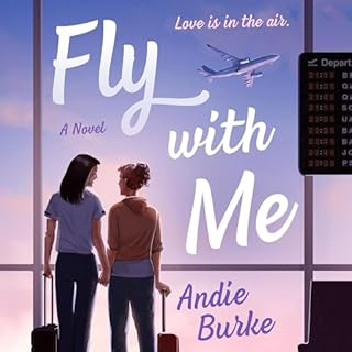 Fly with Me Audiobook By Andie Burke cover art