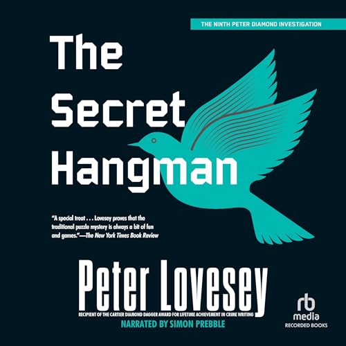 The Secret Hangman Audiobook By Peter Lovesey cover art