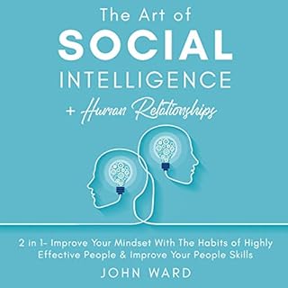 The Art of Social Intelligence   Human Relationship Audiobook By John Ward cover art