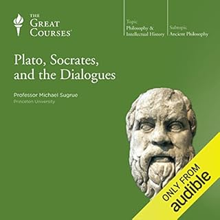 Plato, Socrates, and the Dialogues Audiobook By Michael Sugrue, The Great Courses cover art