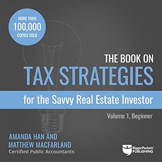 The Book on Tax Strategies for the Savvy Real Estate Investor Audiolibro Por Amanda Han, Matthew MacFarland arte de portada