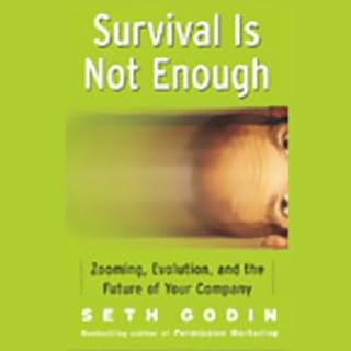 Survival Is Not Enough Audiolibro Por Seth Godin arte de portada