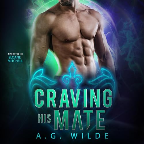 Craving His Mate Audiobook By A.G. Wilde cover art