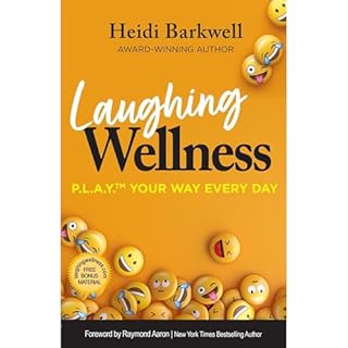 Laughing Wellness Audiobook By Heidi Barkwell cover art