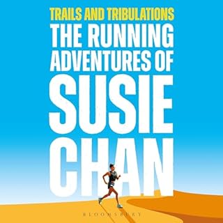 Trails and Tribulations Audiobook By Susie Chan cover art