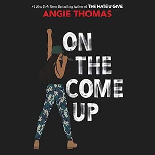 On the Come Up Audiobook By Angie Thomas cover art