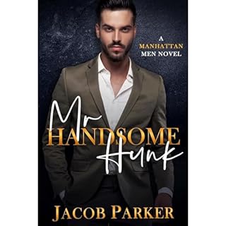 Mr. Handsome Hunk Audiolibro Por Jacob Parker arte de portada