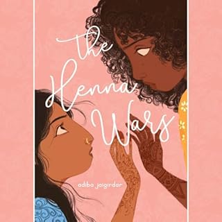 The Henna Wars Audiobook By Adiba Jaigirdar cover art