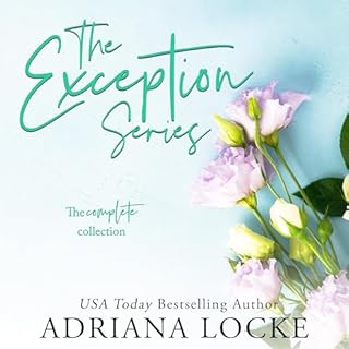 The Exception Series Box Set Audiobook By Adriana Locke cover art