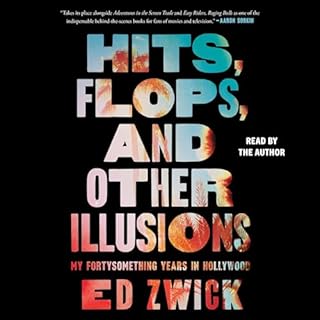 Hits, Flops, and Other Illusions Audiolibro Por Ed Zwick arte de portada