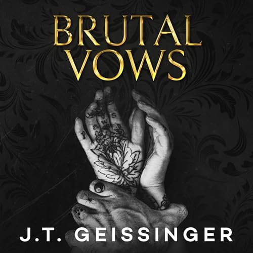 Brutal Vows Audiobook By J.T. Geissinger cover art