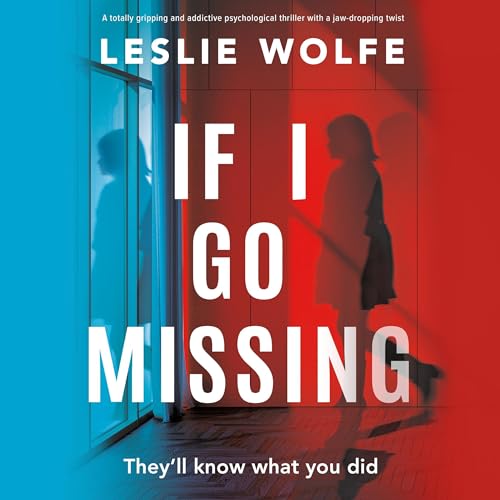 If I Go Missing Audiolibro Por Leslie Wolfe arte de portada