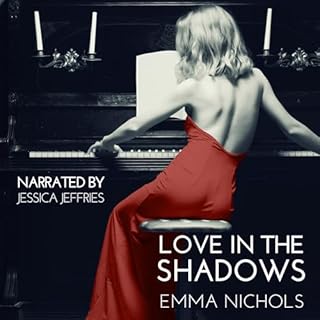 Love in the Shadows Audiobook By Emma Nichols cover art