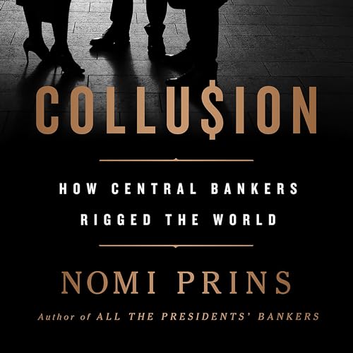 Collusion Audiobook By Nomi Prins cover art