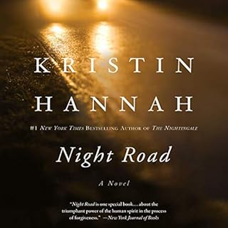 Night Road Audiobook By Kristin Hannah cover art