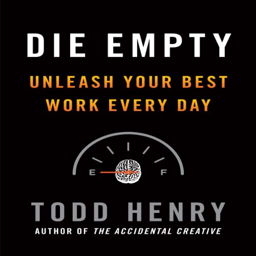 Die Empty Audiobook By Todd Henry cover art