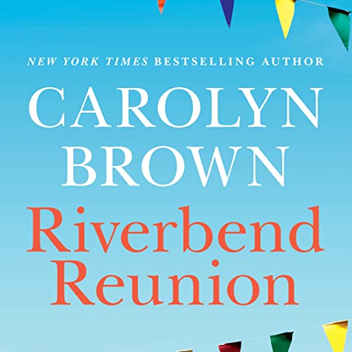 Riverbend Reunion Audiolibro Por Carolyn Brown arte de portada