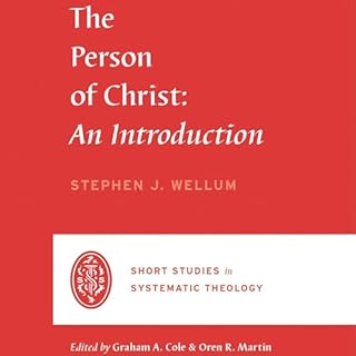 The Person of Christ Audiolibro Por Stephen J. Wellum arte de portada