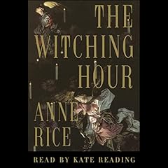 The Witching Hour Audiolibro Por Anne Rice arte de portada