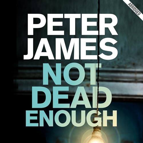 Not Dead Enough: A Roy Grace Novel 3 cover art