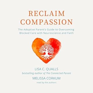 Reclaim Compassion Audiolibro Por Lisa Qualls, Melissa Corkum arte de portada