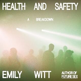 Health and Safety Audiobook By Emily Witt cover art