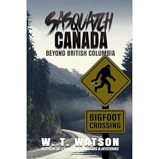 Sasquatch Canada Audiolibro Por W.T. Watson arte de portada