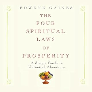 The Four Spiritual Laws of Prosperity Audiolibro Por Edwene Gaines arte de portada