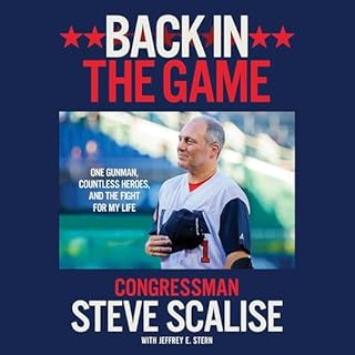 Back in the Game Audiobook By Steve Scalise, Jeffrey E. Stern - contributor cover art