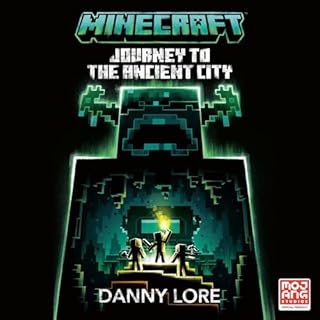 Minecraft: Journey to the Ancient City Audiolibro Por Danny Lore arte de portada