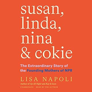 Susan, Linda, Nina & Cokie Audiobook By Lisa Napoli cover art