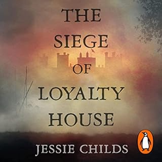 The Siege of Loyalty House cover art