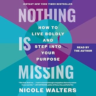 Nothing Is Missing Audiobook By Nicole Walters cover art