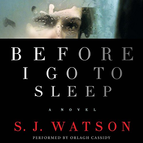 Before I Go to Sleep Audiobook By S. J. Watson cover art