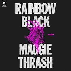 Rainbow Black Audiolibro Por Maggie Thrash arte de portada