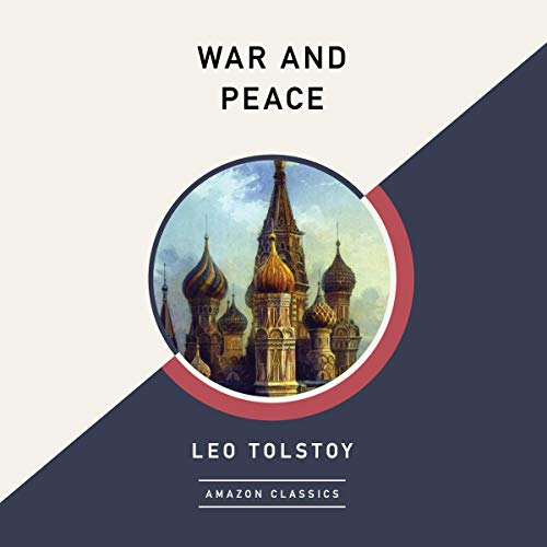 War and Peace (AmazonClassics Edition) Audiolibro Por Leo Tolstoy, Louise Maude - translator, Aylmer Maude - translator arte 