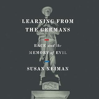 Learning from the Germans Audiobook By Susan Neiman cover art