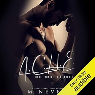 A.C.H.E. Audiobook By M. Never cover art