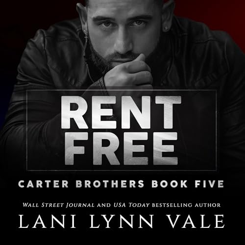 Rent Free Audiobook By Lani Lynn Vale cover art