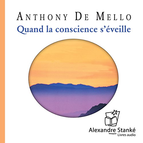 Quand la conscience s'éveille Audiolibro Por Anthony De Mello arte de portada